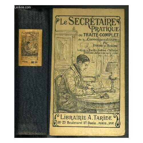 Le Secretaire Pratique  Ou Traite Complet De La Corrspondance