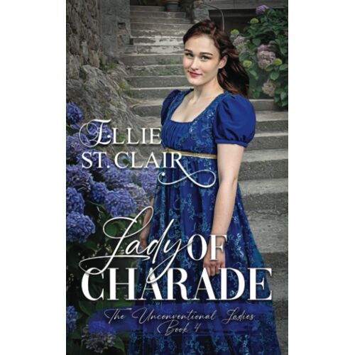 Lady Of Charade: A Regency Romance