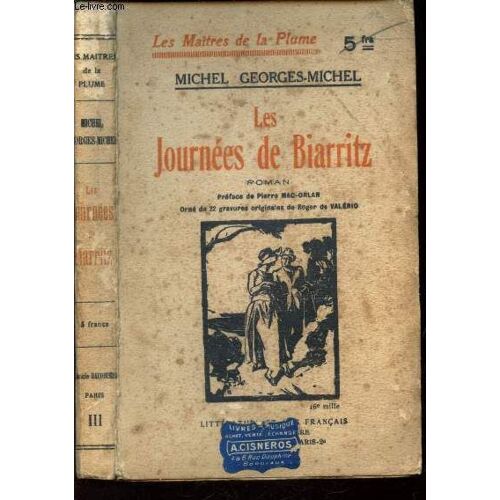 Les Journees De Biarritz / Collection Les Maitres De La Plume