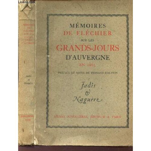 Memoires De Flechier Sur Les Grands-Jours D'auvergne En 1665