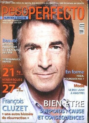 Peso Perfecto Numero 5- Nutrition Et Bien Etre-Surpoids: Cause Et Conséquences- François Cluzet- Le Bon Look À Adopter- Yoga, Pourquoi Pas?- Prolongez Les Bienfaits De L'été