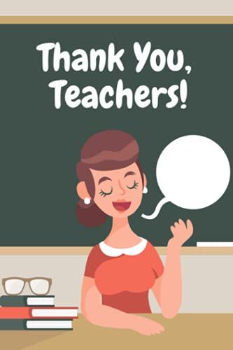 Thank You Teachers Teachers Appreciation Gifts: Softcover Notebook Journal A Gift For Teacher