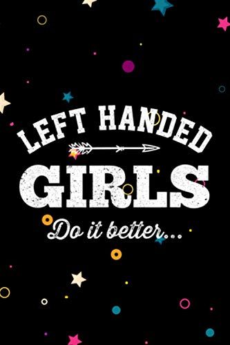 Saving Tracker - Left Handed Girls Do It Better Quote Vintage