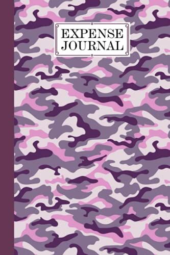 Expense Journal: Expenses Notebook Pink Camouflage Cover, Small Money Tracker Journal - Daily Expenses Log Book | 120 Pages, Size 6" X 9" By Mina Krause