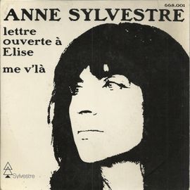 Lettre Ouverte A Elise (A. Sylvestre) 3'15  /  Me V'la (Anne Sylvestre) 2'55