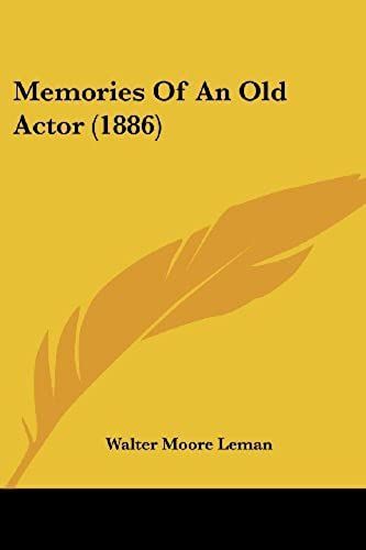Memories Of An Old Actor (1886)