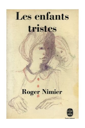 Les Enfants Tristes / Nimier, Roger / Réf: 14309