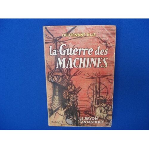 Le Rayon Fantastique N° 66: La Guerre Des Machines