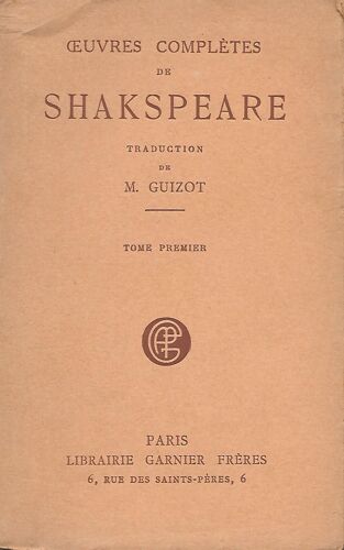 Oeuvres Complètes. Tome 1 : La Vie De Shakspeare-Hamlet-La Tempête- Coriolan