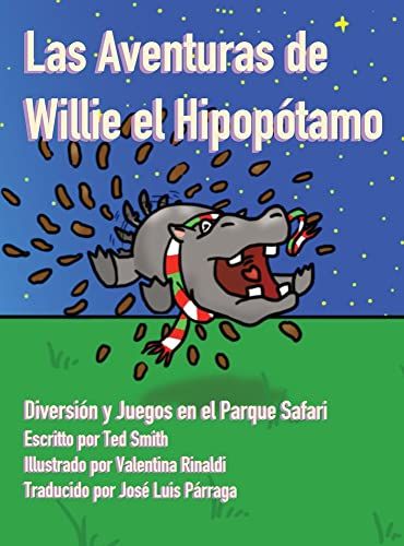 Las Aventuras De Willie El Hipopótamo