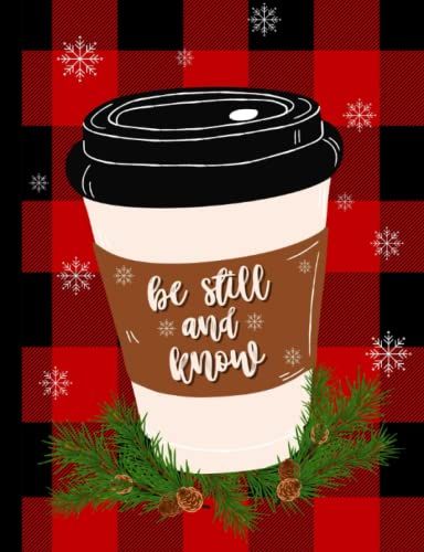 Be Still And Know Christmas Journal: Cute Buffalo Plaid Notebook