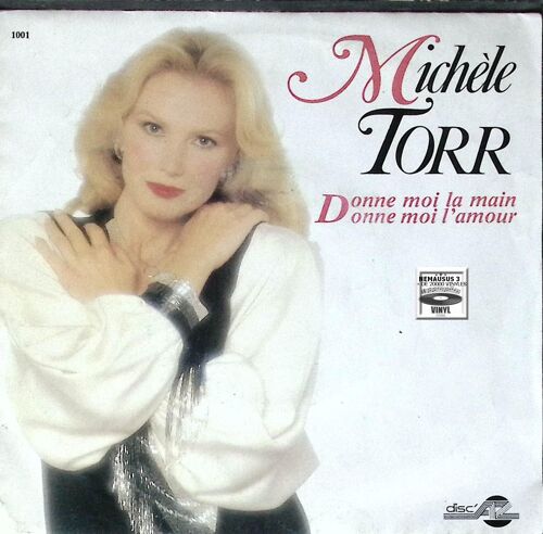 Michele Torr - Donne Moi La Main - 1984