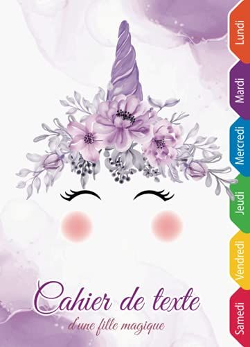 Cahier De Texte Fille: Licorne Primaire Cp - Ce1 - Ce2 - Cm1 - Cm2 | Fournitures Rentrée Scolaire | Pratique Pour Toutes Les Matières (Leçons Et ... Format (6.5 X 9 In) Pratique Pour Le Cartable