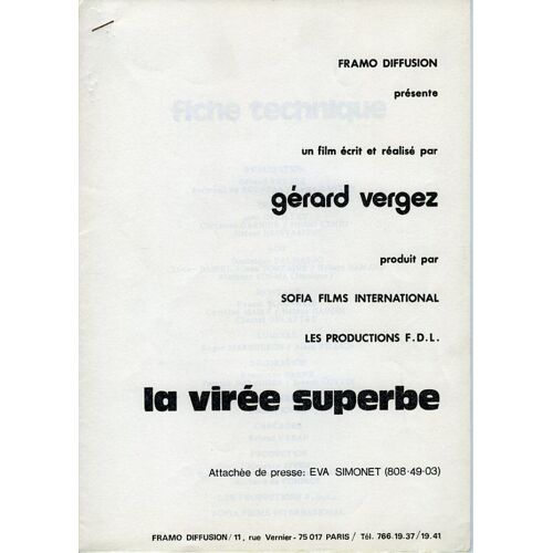 La Virée Superbe, Dossier De Presse, Gérard Vergez, Avec Roger Miremont, Anne Jousset, Yves Wecker