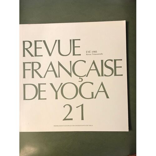 Revue Française De Yoga Numéro 21