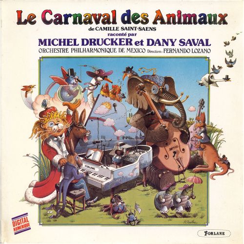 Le Carnaval Des Animaux Raconté Par Michel Drucker Et Dany Saval ; Ma Mère L'oye (Forlane Um6512)