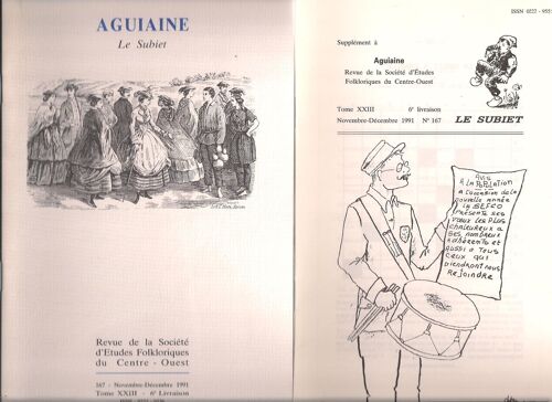 Revue De La Société D'études Folkloriques Du Centre-Ouest. "Aguiaine" + "Subiet". Tome Xxiii - 6e Livraison - N° 167  Novembre - Décembre 1991