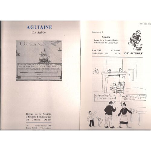 Revue De La Société D'études Folkloriques Du Centre-Ouest. "Aguiaine" + "Subiet". Tome Xxii - 1re Livraison - N° 156  Janvier - Février 1990 