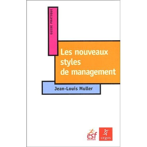Les Nouveaux Styles Du Management - Autodiagnostic