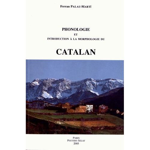 Phonologie Et Introduction À La Morphologie Du Catalan