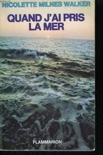 Quand J' Ai Pris La Mer