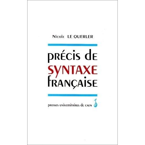 Précis De Syntaxe Française