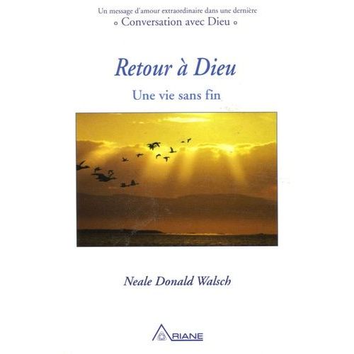 Retour À Dieu - Une Vie Sans Fin