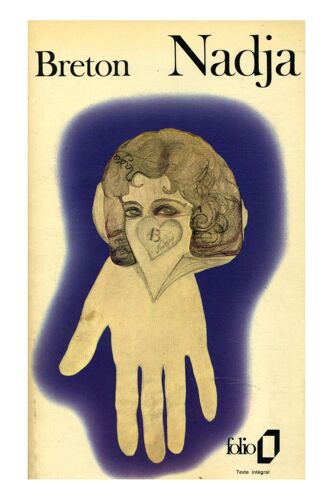 Nadja - Texte Intégral / André Breton / Réf: 13681