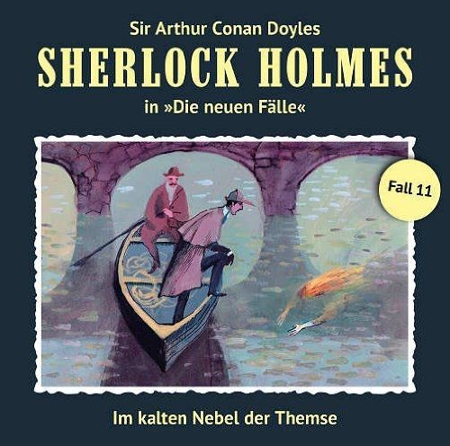 Sherlock Holmes - Neue Fälle 11. Im Kalten Nebel Der Themse