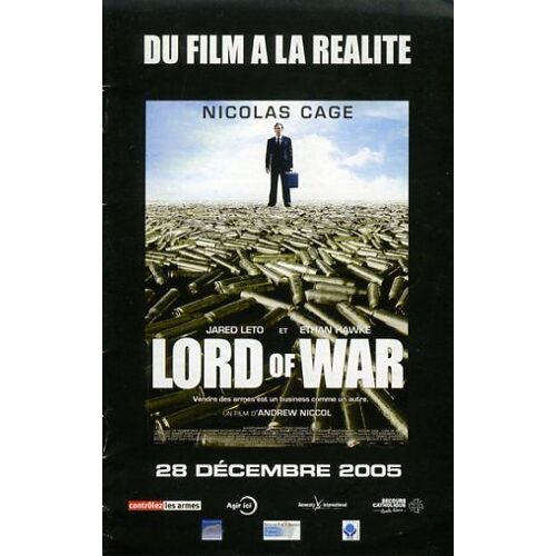 Lord Of War, Dossier Presse, Andrew Niccol, Nicolas Cage, Ethan Hawke, Jared Leto, Bridget Moynahan