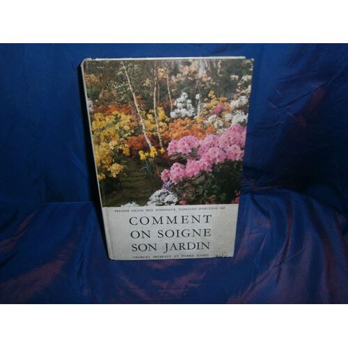 Comment On Soigne Son Jardin