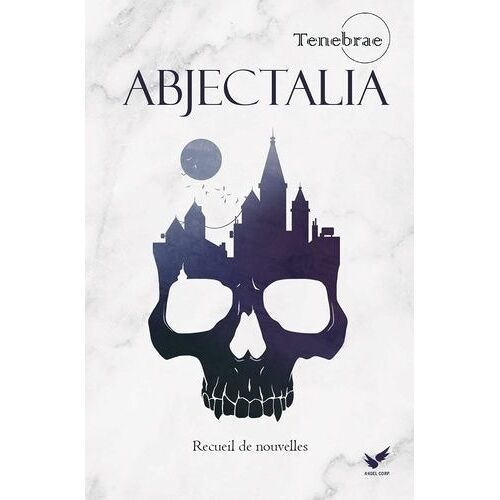 Abjectalia - Recueil De Nouvelles