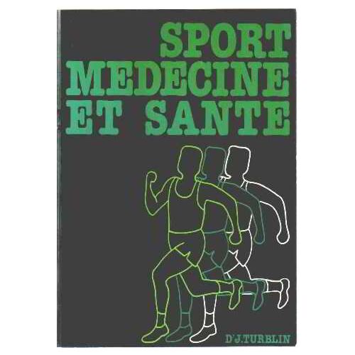 Sport, Médecine Et Santé
