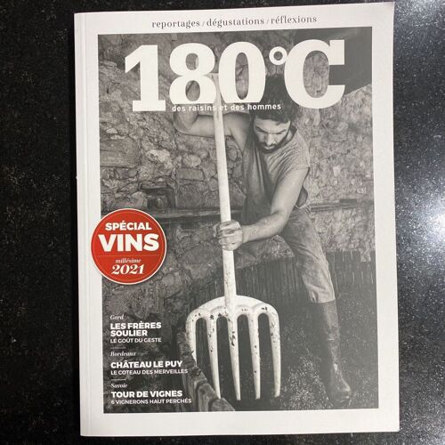 180 C Des Recettes Et Des Hommes Spécial Vin 2021 - Spécial Vin 2021