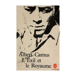 L'exil Et Le Royaume / Camus, Albert / Réf13035