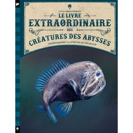 Le Livre Extraordinaire Des Créatures Des Abysses