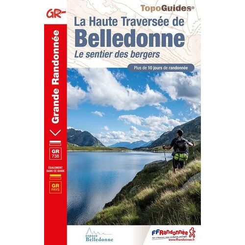 La Haute Traversée De Belledonne - Le Sentier Des Bergers