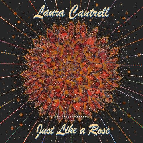 Laura Cantrell - Just Like A Rose: The Anniversary Sessions [Vinyl Lp] 180 Gram