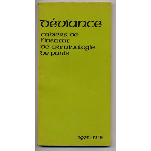 Déviance. Cahiers De L'institut De Criminologie De Paris (N° 2 - 1975)