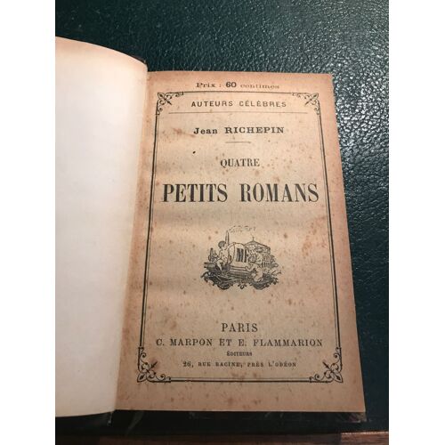 Jean Richepin Quatre Petits Romans
