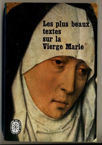Les Plus Beaux Textes Sur La Vierge Marie