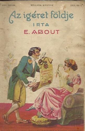 Edmond About - Az Igéret Földje (Le Psaume De La Terre Promise - Première Édition Hongroise, 1927)