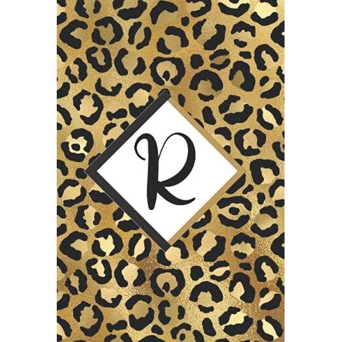Notebook: Monogram Initial R Notebook, Leopard Print Journal, Leopard Print Notebook, Cheetah Journal, Animal Print Journal, Animal Print Notebook, Journal Notebook, 120 Pages (6in X 9in)