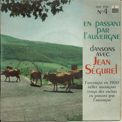 N° 4 En Passant Par L'auvergne : L'auvergne En 1900 (Segurel, G. Besson) 2'35 - Reflet D'auvergne (Segurel, J. Mallerex) 2'30 / Tango Des Vaches 3'00 - En Passant Par L'auvergne 2'10