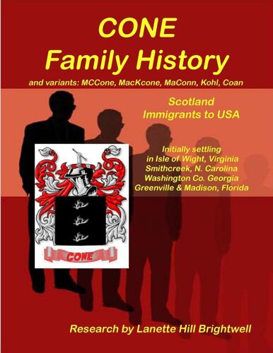 The Cone Family History And Its Variants Such As Maccone, Kohn, Koen Coen, Etc.