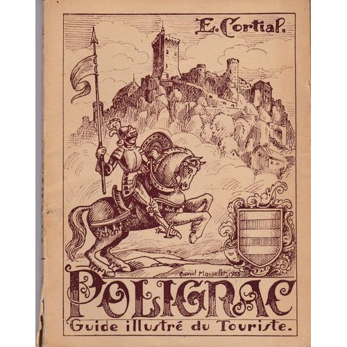 Polignac/Guide Illustré Du Touriste