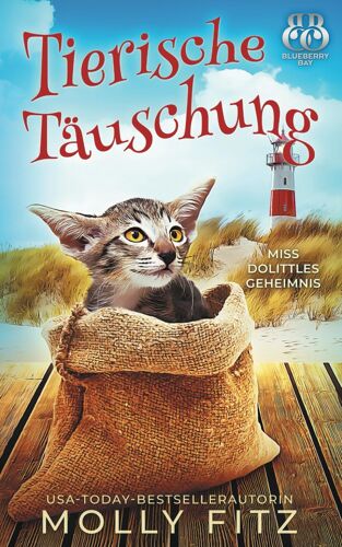 Tierische Täuschung (Miss Dolittles Geheimnis)