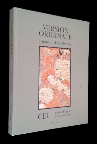 Version Originale N°2, Géopolitique Eurasienne