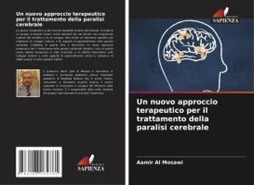 Un Nuovo Approccio Terapeutico Per Il Trattamento Della Paralisi Cerebrale