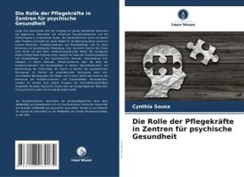 Die Rolle Der Pflegekräfte In Zentren Für Psychische Gesundheit